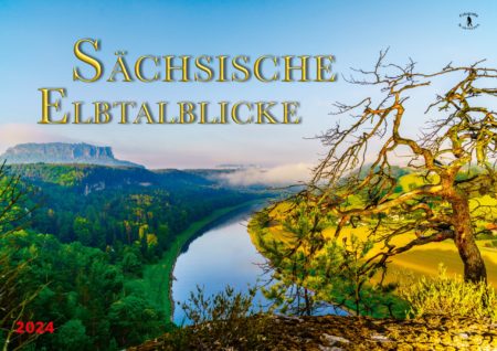 Wandkalender Sächsische Elbtalblicke 2024,Format quer ,in A4 und A3 erhältlich